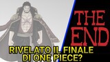 IL FINALE DI ONE PIECE RIVELATO?! - One Piece Spoiler Finale