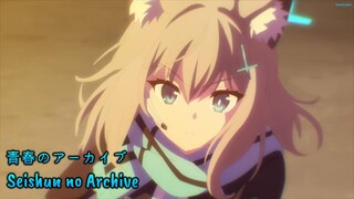 『Lyrics AMV』 Blue Archive The Animation OP Full - Seishun no Archive ／ Abydos High School