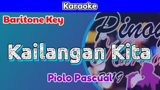 Kailangan Kita by Piolo Pascual (Karaoke : Baritone Key)