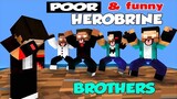 Monster School : Poor And Funny Herobrine Brothers Season One - Minecraft Animation