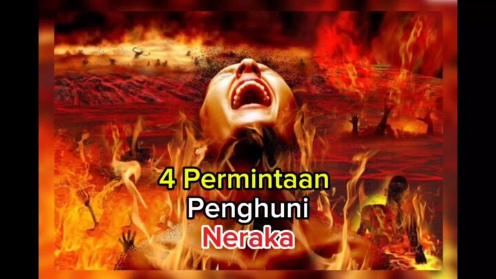 4 Permintaan penghuni neraka