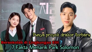 7 Fakta Menarik Park Solomon Pemeran Lee Su Hyeok di All of Us Are Dead