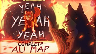 🌋YEAH YEAH YEAH🌋 COMPLETE Ashfur + Squirrelflight AU MAP