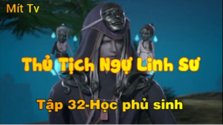 Thủ Tịch Ngự Linh Sư_Tập 32-Học phủ sinh