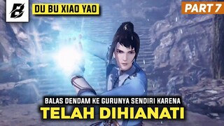 BALAS DENDAM KE GURUNYA SENDIRI KARENA TELAH DIHIANATI | ALUR FILM DU BU XIAO YAO