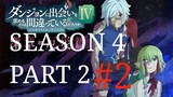 Danmachi season 4 part 2 episode 2 sub indo