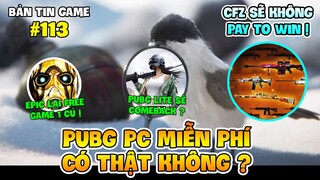 PUBG PC MỞ CỬA MIỄN PHÍ, CÓ THẬT KHÔNG ?