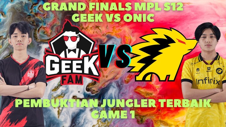 ONIC VS GEEK GRAND FINALS MPL SEASON 12 | GAME 1