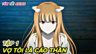 Sói Và Gia Vị: Thương Nhân Gặp Sói Thông Thái  [Tập 1] - Spice and Wolf | Tóm Tắt Anime