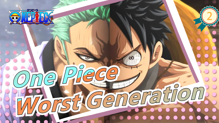 [One Piece] Worst Generation_2