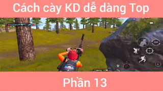 Cách cày KD dễ dàng Top #13