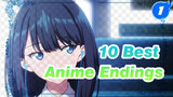 10 Best Ending Anime Songs | 2018 Annual Anime Review TOP 10_1