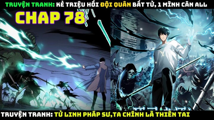 Tử Linh Pháp Sư, Ta Chính Là Thiên Tai | Chap 78 | Pháp Sư Truyền Thuyết Triệu Hồi Đội Quân Bất Tử