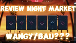 NIGHT MARKET VALORANT REVEAL??? Wangy/Bau???