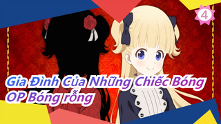 [Gia Đình Của Những Chiếc Bóng] OP Bóng rỗng (Bản đầy đủ.) / OST (đang cập nhật)_J