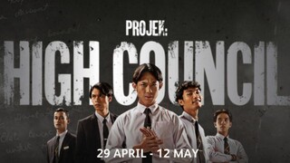 Projek.High.Council.Ep5NoMalay.Sub