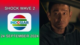 Klip Film Cina Shock Wave 2 Indosiar Tahun 2024