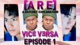 VICE VERSA รักสลับโลก EP 1 [ARE] A RATCHET EXPLANATION