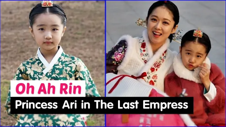 Oh Ah Rin - Princess Ari in Korean Drama "The Last Empress"