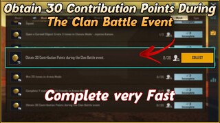 Obtain 30 Contribution Points During The Clan Battle Event