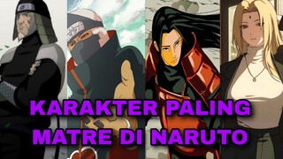 KARAKTER PALING MATRE DI NARUTO