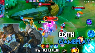 EDITH GAMEPLAY | MLBB