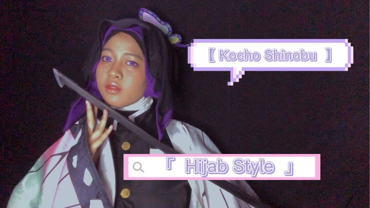 【 Hijab Cosplay 】How I style hijab for「Shinobu」
