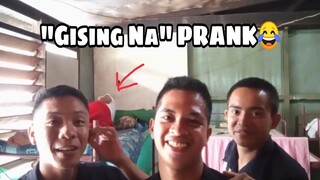 "Gising Na" PRANK