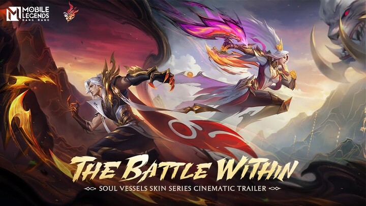 The Battle Within | Soul Vessels Skin Series Cinematic Trailer | Mobile Legends: Bang Bang