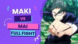 Maki vs Mai Full Fight - Jujutsu Kaisen Episode 17 [AMV]