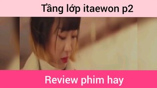 Tầng lớp itaewon phần 2