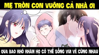 Quyền thiếu gia, vợ anh lại chạy mất rồi Phần 17 - Qua bao khó khăn cuối cùng cũng sinh con rồi