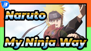 [Naruto/Epic/Mixed Edit] Naruto: Never Go Back on My Word! That’s My Ninja Way_3