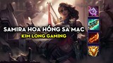 Kim Long Gaming - Samira Hoa Hồng Sa Mạc