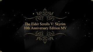 "The Elder Scrolls 5: Skyrim" MV ครบรอบ 10 ปี