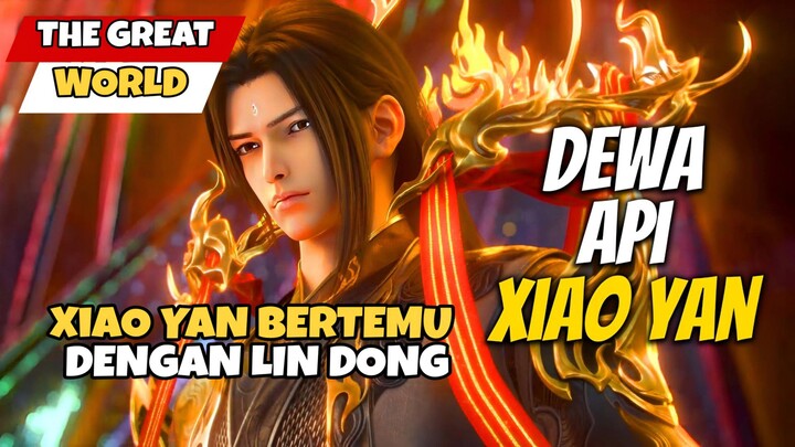 Xiao Yan Bertemu Dengan Lin Dong😱😱🔥🔥