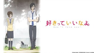 Say I Love You: Sukitte Ii na Yo | Episode 1 [Eng.Sub]