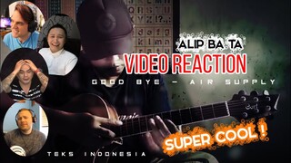 Good Bye - Air Supply | Alip Ba Ta Video Reaction | Sub. Indonesia