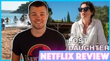 The Lost Daughter Netflix Movie Review