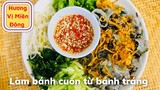 Món Ăn Sáng/Cách Làm Bánh Cuốn Bằng Bánh Tráng Ngon Như Ngoài Quán@huongvimiendong111
