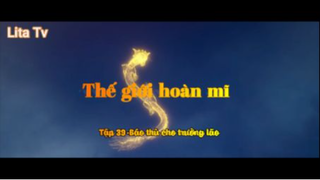 Thế giới hoàn mĩ _ Tập 39-Báo thù cho