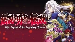 EPS 24 End - Densetsu no Yuusha no Densetsu Sub Indo