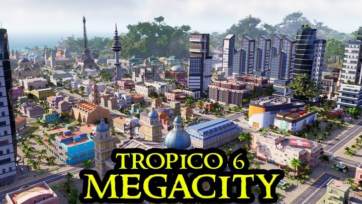 MASSIVE CITY - THE END - Tropico 6 MEGACITY #23 - Fresh Start City Builder ALL DLCs Strategy