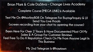 Brian Mark & Cole DaSilva Course Change Lives Academy download