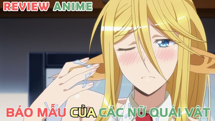 Bảo Mẫu Của Các Nữ Quái Vật | REVIEW PHIM ANIME HAY