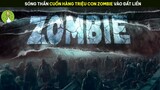 [Review Phim] Sóng Thần Cao Trên 30 Mét Cuốn Theo Hàng Triệu Con Zombie Vào Đất Liền