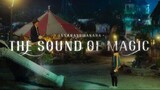 The Sound Of Magic episode 6 (sub indo)