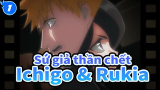 [Sứ giả thần chết] Ichigo & Rukia Ở bên nhau (phần 1)_1