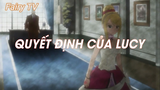 Hội pháp sư Fairy Tail (Short Ep 29) - Quyết định của Lucy #fairytail