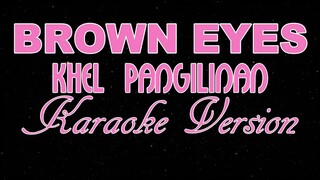 BROWN EYES - Khel Pangilinan (KARAOKE VERSION) Destiny's Child - Brown Eyes (Official Audio)